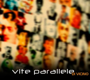 vite-parallele-gennaro-di-vicino