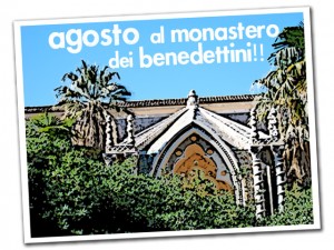 Monastero dei Benedettini Catania Agosto 2012