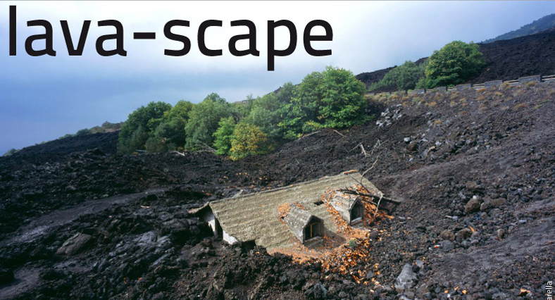 Lava-scape. Viaggio esplorativo attraverso il territorio dell’Etna
