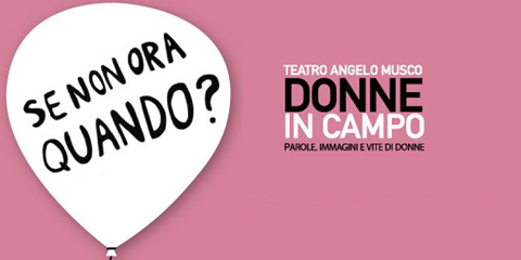 Donne. L’altra metà del cielo. Parole, immagini e vite di donne.