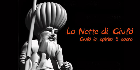 La notte di Giufà 2012: il festival di musica, tradizioni e saperi del mondo.